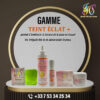 Gamme teint éclat +
