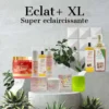Gamme éclat+ XL super éclaircissante