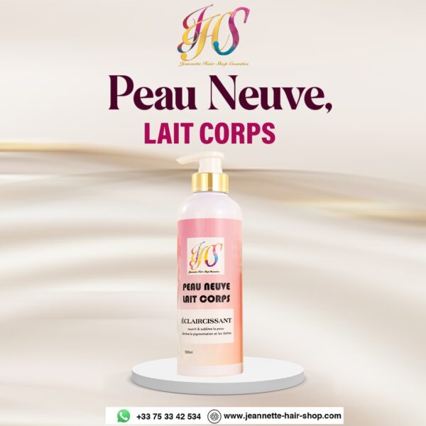 Lait corporel Peau Neuve Éclaircissant, Traitement Hyperpigmentation et tâches